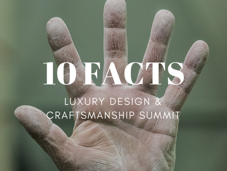 10 Things You Need to Know Before Luxury Design Craftsmanship Summit_5
